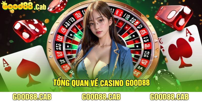 tong-quan-ve-casino-good88